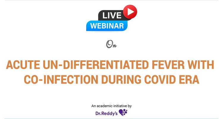 Acute UN-Differentiated Fever With Co-Infection During COVID Era